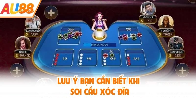 Lưu ý bạn cần biết khi soi cầu xóc đĩa